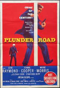 Plunder Road Poster One Sheet Original 1957 Film Noir Gene Raymond